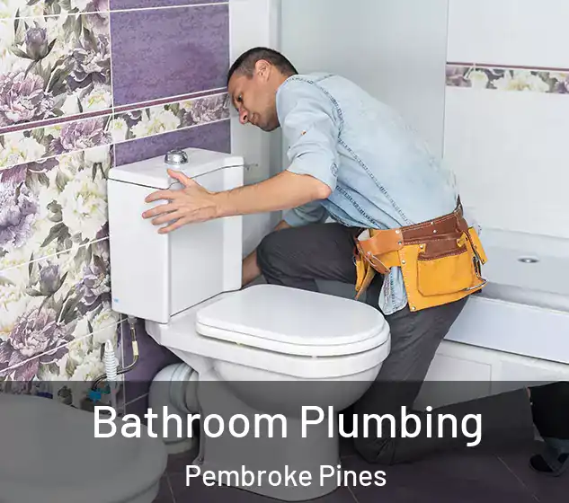  Bathroom Plumbing Pembroke Pines