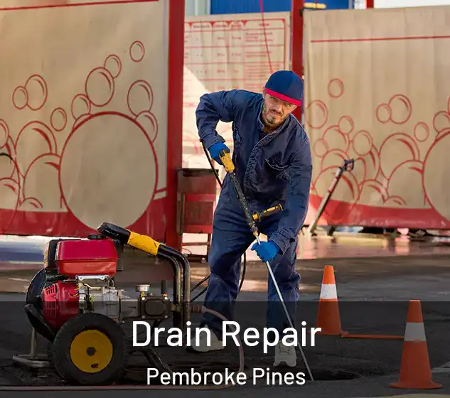  Drain Repair Pembroke Pines