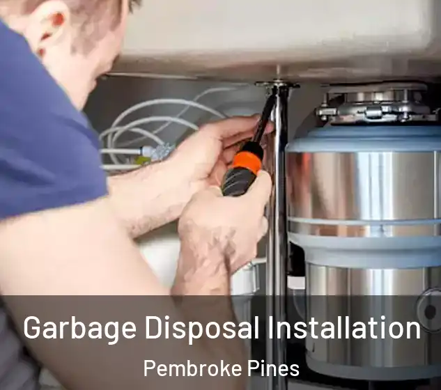  Garbage Disposal Installation Pembroke Pines
