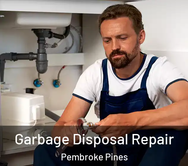  Garbage Disposal Repair Pembroke Pines