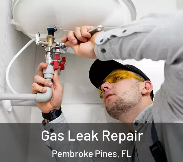 Gas Leak Repair Pembroke Pines, FL
