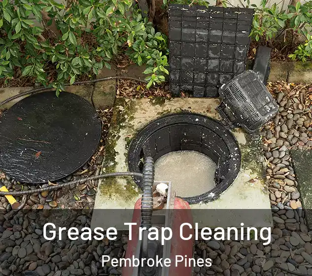  Grease Trap Cleaning Pembroke Pines