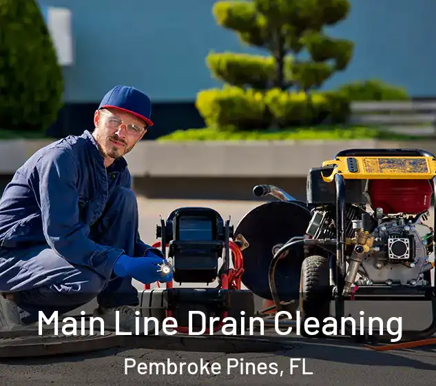  Main Line Drain Cleaning Pembroke Pines, FL