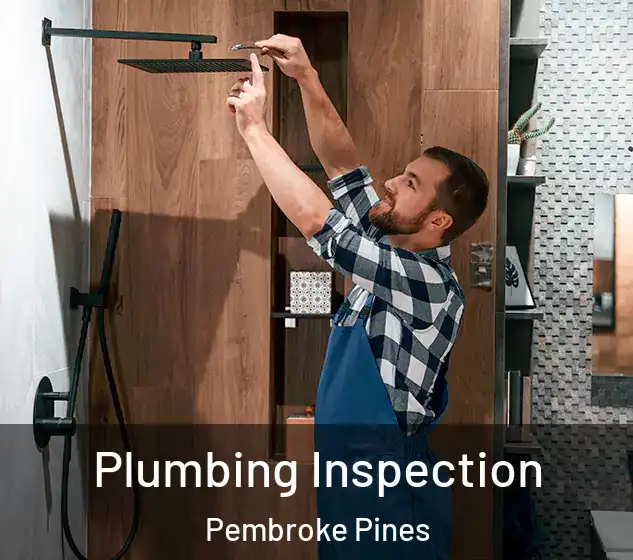  Plumbing Inspection Pembroke Pines