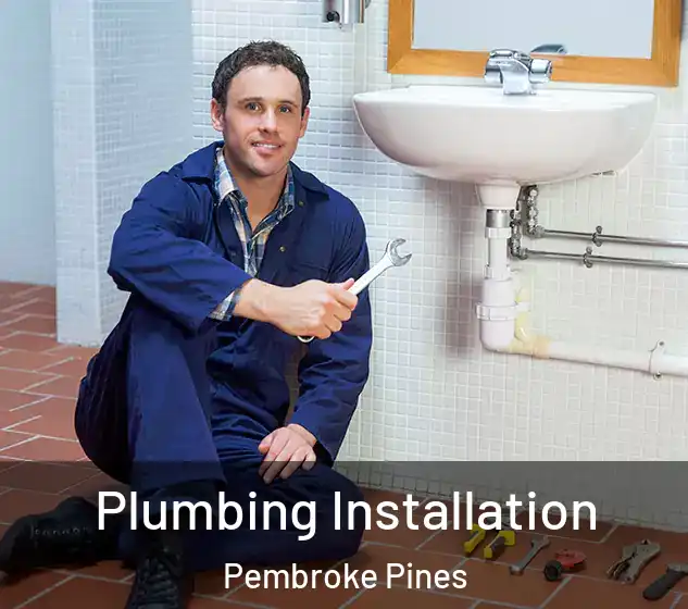  Plumbing Installation Pembroke Pines