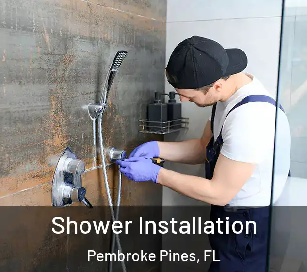  Shower Installation Pembroke Pines, FL