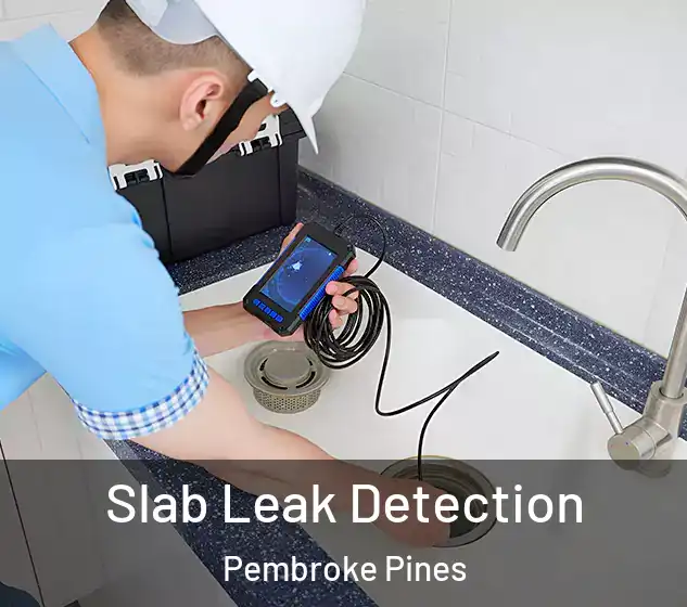  Slab Leak Detection Pembroke Pines
