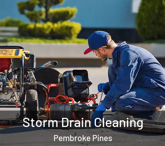  Storm Drain Cleaning Pembroke Pines