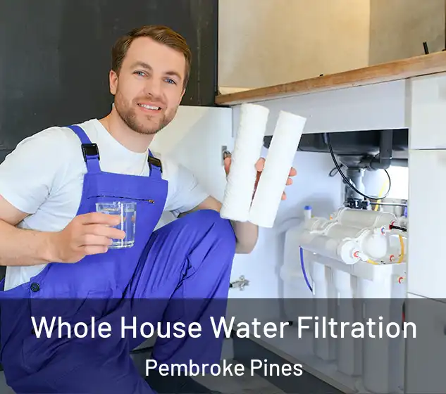  Whole House Water Filtration Pembroke Pines